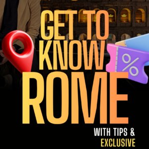 GET TO KNOW ROME